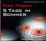 5 Tage im Sommer - gelesen von Johannes Steck