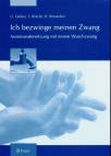 Ich bezwinge meinen Zwang - 