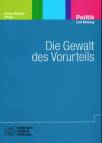 Die Gewalt des Vorurteils - 