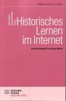 Historisches Lernen im Internet - Geschichtsdidaktik und Neue Medien