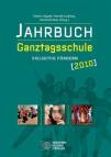 Jahrbuch Ganztagsschule 2010: Vielseitig Fördern - 
