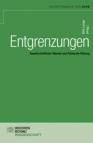 Entgrenzungen - Gesellschaftlicher Wandel und Politische Bildung