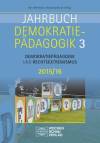 Jahrbuch Demokratiepädagogik 3: Demokratiepädagogik und Rechtsextremismus 2015/2016 - 