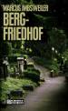 Bergfriedhof - 