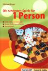 Die schönsten Spiele für 1 Person - 