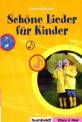 Schöne Lieder für Kinder - 