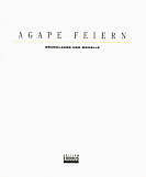 Agape feiern - Grundlagen und Modelle 