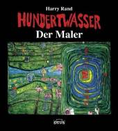 Hundertwasser, der Maler  - 