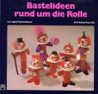 Bastelideen rund um die Rolle -
