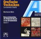 Grafische Techniken  - Lernbereich Grafik