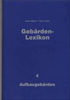 Gebärden-Lexikon - 4 Aufbaugebärden