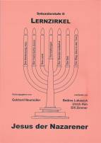 Lernzirkel : Jesus der Nazarener - Lernzirkel Sekundarstufe II