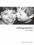 Außergewöhnlich - Kinder mit Down-Syndrom und ihre Mütter