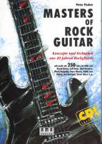 Masters of Rock Guitar. Incl. CD: Konzepte und Techniken aus 40 Jahren Rockgitarre