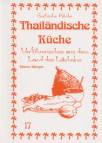 Thailändische Küche - Verführerisches aus dem Land des Lächelns