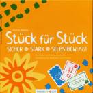 Stück für Stück - sicher - stark - selbstbewusst