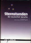 Sternstunden der deutschen Sprache - II. Auflage 2003