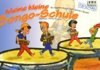 Meine kleine Bongo-Schule - So macht Trommeln lernen Spaß!
