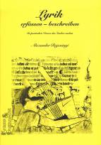 Lyrik erfassen - Lyrik beschreiben - In poetischen Versen den Zauber suchen