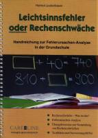 Leichtsinnsfehler oder Rechenschwäche - Handreichung zur Fehlerursachen-Analyse in der Grundschule