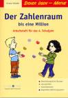 Der Zahlenraum bis eine Million - Arbeitsheft für das 4. Schuljahr