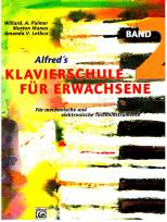 Alfred´s Klavierschule für Erwachsene Band 2 - Für mechanische und elektronische Tasteninstrumente