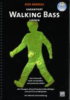 Garantiert Walking Bass lernen. Mit CD: Jazz-Harmonik leicht verst&auml;ndlich und praxisnah erkl&auml;rt