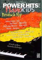 POWER HITS FOR PIANO KIDS - DEUTSCH POP - 10 leicht spielbare Klavierbearbeitungen