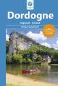 Kanu Kompakt Dordogne: Die Dordogne von Argentat bis Limeuil mit topografischen Wasserwanderkarten