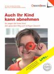 Auch Ihr Kind kann abnehmen - So zeigen Sie Ihrem Kind den gesunden Weg zum richtigen Gewicht