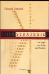 Strategie - Die Logik von Krieg und Frieden