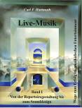 Live-Musik  - Band I Von der Repertoiregestaltung bis zum Sounddesign