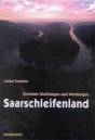 Saarschleifenland - Zwischen Steilhängen und Weinbergen - 