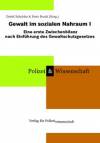 Gewalt im sozialen Nahraum I - Eine erste Zwischenbilanz nach Einführung des Gewaltschutzgesetzes