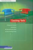 Coaching-Tools: Erfolgreiche Coaches pr&auml;sentieren 60 Interventionstechniken aus ihrer Coaching-Praxis