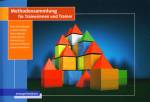 Methodensammlung für Trainerinnen und Trainer - 