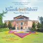 Der Klassik(ver)f&uuml;hrer Sonderband. Wagners Ring-Motive. 2 CDs