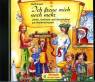 Ich freue mich noch mehr - Lieder, Gedichte und Geschichten zur Weihnachtszeit