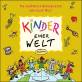 Kinder einer Welt - Die schönsten Kinderlieder aus aller Welt