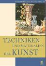 Bildlexikon der Kunst 10: Techniken und Materialien der Kunst: BD 10