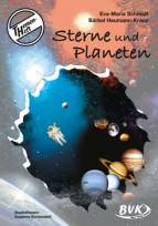 Themenheft Sterne und Planeten 3.-4. Klasse: F&uuml;r die 3. und 4. Klasse GS