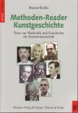 Methoden-Reader Kunstgeschichte - Texte zur Methodik und Geschichte der Kunstwissenschaft
