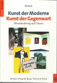Kunst der Moderne - Kunst der Gegenwart - Herausforderung und Chance