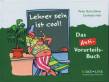 Lehrer sein ist cool!: Das Anti-Vorurteils-Buch