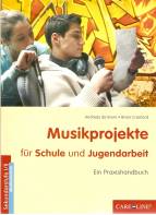Musikprojekte - für Schule und Jugendarbeit