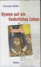 Hymne auf ein liederliches Leben - 
