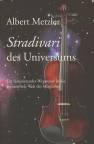 Stradivari des Universums: Ein faszinierender Wegweiser in die grenzenfreie Welt des M&ouml;glichen