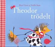 Theodor trödelt - 