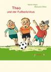 Theo und der Fußballzirkus - 