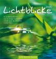 Postkartenkalender 2010 Lichtblicke -